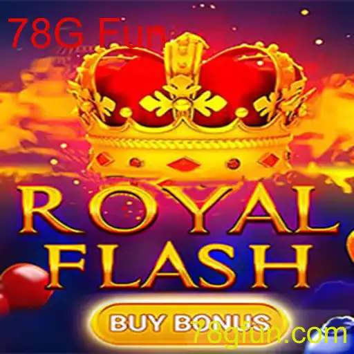 Descubra a Emoção de 'RoyalFlashBuyBonus' com 78G Fun